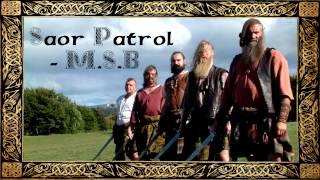 Saor Patrol  MSB [upl. by Rochell]