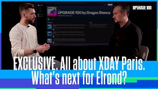 EXCLUSIVE All about X Day Paris Whats next for Elrond [upl. by Debi]