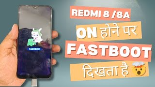 Fastboot Stuck Problem Solved of Redmi 8 8a  fastboot mode  redmi fastboot problem solved 2024 [upl. by Hakilam543]