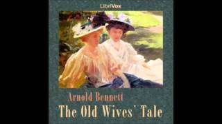 The Old Wives Tale audiobook  part 1 [upl. by Emsmus]