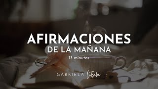 Afirmaciones para empezar el día ☀️ Afirmaciones por la mañana GabrielaLitschi [upl. by Jade]