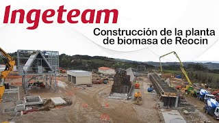 Diseño y construcción de la planta de biomasa de Reocin por Ingeteam [upl. by Siram]