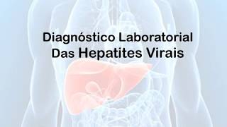 Diagnóstico Laboratorial das Hepatites virais [upl. by Corry]