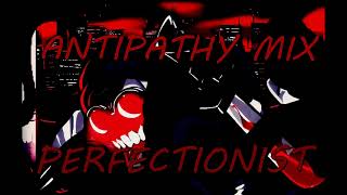 FNF INCIDENT012F  PERFECTIONIST ANTIPATHY MIX [upl. by Dnomed]