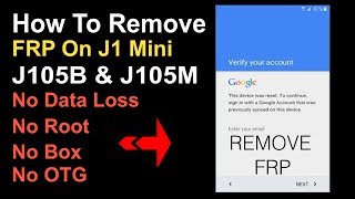 How To Remove FRP On Galaxy J1 Mini J105B amp J105M Without Losing Data Using Odin [upl. by Staford967]