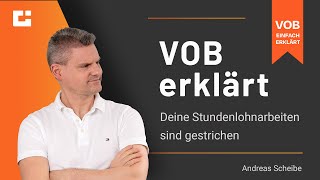 VOB erklärt Was tun wenn Stundenlohnarbeiten gestrichen sind [upl. by Ahsenar]