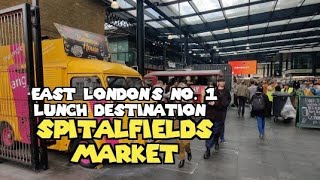 Exploring East Londons Street Food At SPITALFIELDS MARKET  The 1stop Destination for Lunch [upl. by Maurizia]