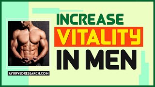 How to Increase Vitality in Men with Natural AntiAging Pills [upl. by Mitzie369]