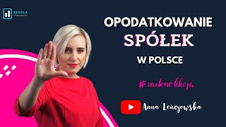 Opodatkowanie spółek w Polsce [upl. by Fermin705]