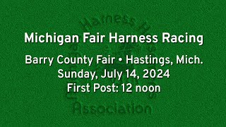 Michigan Fair Harness Racing  Hastings  July 14 2024 [upl. by Yve]