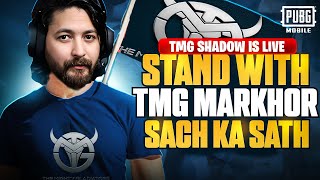 STAND WITH TMG MARKHOR  ROAD 2 CONQUEROR  READY 4 CHALLENGE  TMG SHADOW  PUBGMLIVESTREAM [upl. by Eniretac184]