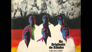 Originais do samba  1973  É preciso cantar completo [upl. by Iek852]