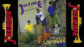 Jaime Y Los Chamacos  Unrivaled Album Completo [upl. by Giffer]