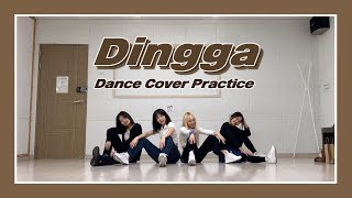 DANCE 딩가딩가 Dingga  마마무 MAMAMOO  Dance Cover Practice [upl. by Ettennig70]