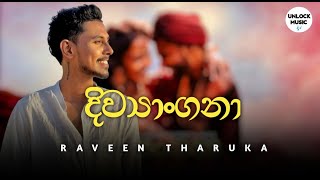 Divyangana දිව්‍යාංගනා  Raveen Tharuka New Song [upl. by Azpurua]