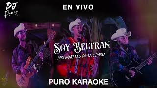 Soy BeltranNovillos De La SierraKaraoke 🔥🔥 [upl. by Hinze]