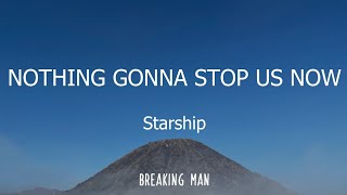 Nothings Gonna Stop Us Now lyrics by Strship [upl. by Pollack]