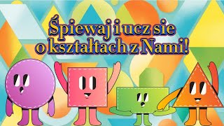 🟣🟨🎼🎶 Śpiewaj i ucz sie z Nami o kształtach 🟣🟨🎼🎶 [upl. by Juanne]