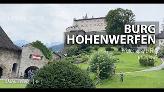 Burg Hohenwerfen Imposante Wehrburg aus dem 11 Jahrhundert Salzburgerland Österreich [upl. by Emiatej538]