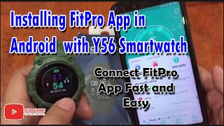 Installing FitPro App in Android with Y56 Smartwatch [upl. by Annayoj]