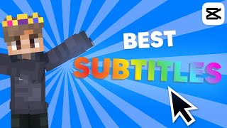 Make The BEST Subtitles in CapCut [upl. by Nesyaj]