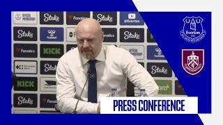 EVERTON 10 BURNLEY  Sean Dyches postmatch press conference [upl. by Aikit729]