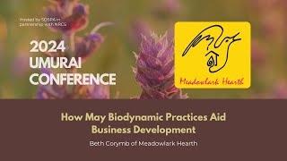 How May Biodynamic Practices Aid Business Development from the 2024 UMARI Conference [upl. by Eenat]