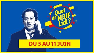 Du 0506 au 1106  Quoi de neuf chez Lidl   Lidl France [upl. by Aikyt110]