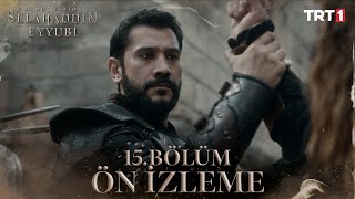 Kudüs Fatihi Selahaddin Eyyubi 15 Bölüm Ön İzleme trt1 [upl. by Eleinad]