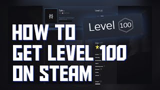 HOW TO GET LEVEL 100 ON STEAM 2018 [upl. by Ardnola]