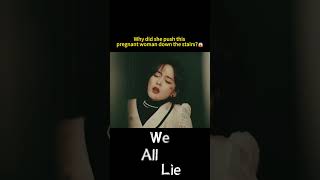 Shes pregnant🔥  We All Lie  youku cdrama shorts fyp [upl. by Akcebar]