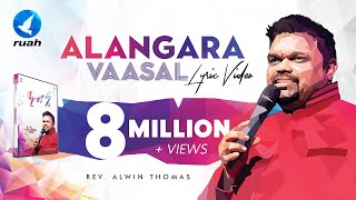 Alangara Vaasalale Official Lyrics Video by Pastor Alwin Thomas  Nandri 6 [upl. by Alaham]