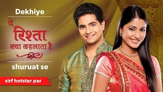 Yeh Rishta Kya Kehlata Hai  Watch all the episodes on hotstar [upl. by Inaja158]