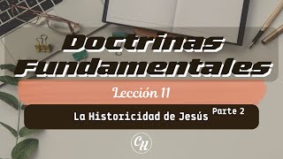 Doctrinas Fundamentales La Historicidad de Cristo  Parte 2  Ps Carl Hardmeier [upl. by Joanna]