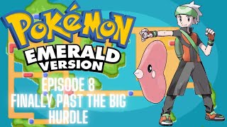 Pokémon Emerald Version  Luvdisc Only Run  GBA  Episode 8  FINALLY PAST THE BIGGEST HURDLE [upl. by Ahselyt]