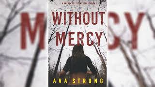 Without Mercy Dakota Steele FBI Suspense Thrillers 1 by Ava Strong 🎧📖 Mystery Audiobook [upl. by Aihtyc176]