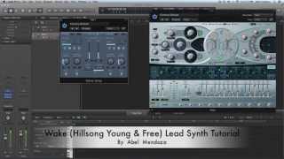 Wake Live  Hillsong Young amp Free  How To Make The Lead Synth Sound Tutorial By Abel Mendoza [upl. by Llovera601]