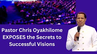 Pastor Chris Oyakhilome EXPOSES the Secrets to Successful Visions [upl. by Weinrich77]