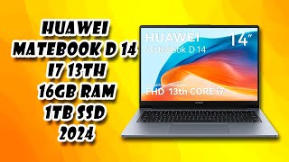 🔥 HUAWEI MateBook D14 i7 13th Laptop de 14 IPS 16GB RAM1TB SSD ✅ 2024 [upl. by Adli163]