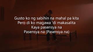 HonchoPasensya na ft Jekkpot x Skusta Clee lyrics [upl. by Ysteb]