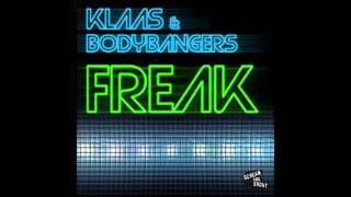 Klaas amp Bodybangers  Freak HQ  Lyrics [upl. by Esra]