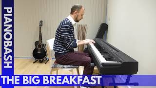 The Big Breakfast Original 199296 Theme Tune  Piano Bash [upl. by Amocat58]