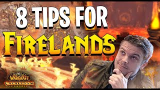 8 OVERPOWERED TIPS FOR FIRELANDS  CATACLYSM CLASSIC [upl. by Stern]