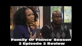 Family Or Fiance Season 2 Episode 2 Review [upl. by Roach]