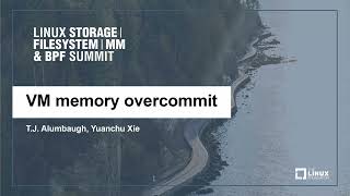 VM memory overcommit  TJ Alumbaugh Yuanchu Xie [upl. by Amiaj]