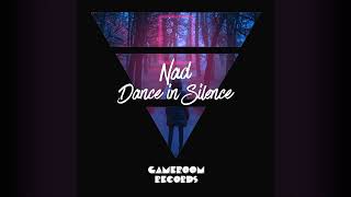 Nad  Dance In Silence [upl. by Joice]