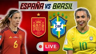 ESPAÑA vs BRASIL  FÚTBOL FEMENINO EN DIRECTO  COMENTARIOS EN VIVO  PARIS 2024 [upl. by Eeruhs258]