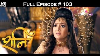 Shani  29th March 2017  शनि  Full Episode HD [upl. by Thurstan584]