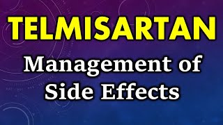 Manage side effects of telmisartan  telmisartan side effect management [upl. by Hammerskjold137]