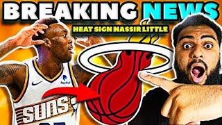 Miami Heat Sign 3 amp D Wing Nassir Little To a One Year Deal Breaking Down The Contract amp More [upl. by Abebi874]